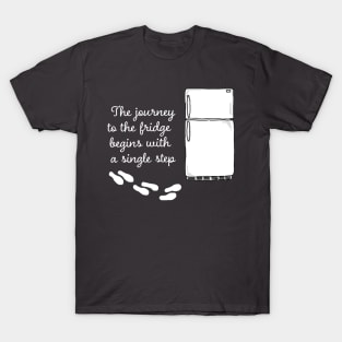 The Journey to the Fridge T-Shirt